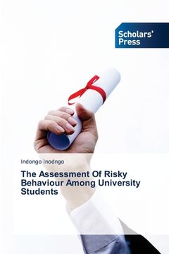 portada The Assessment Of Risky Behaviour Among University Students (en Inglés)