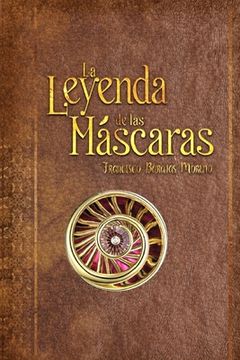 portada La Leyenda de las Máscaras (in Spanish)