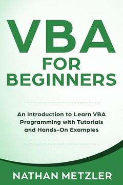 portada VBA for Beginners: An Introduction to Learn VBA Programming with Tutorials and Hands-On Examples (in English)