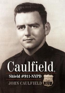 portada caulfield, shield #911-nypd (en Inglés)