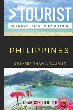 portada Greater Than a Tourist - Philippines: 50 Travel Tips from a Local (en Inglés)