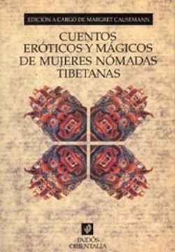 portada Cuentos Eroticos y Magicos de Mujeres Nomadas Tibetanas (in Spanish)
