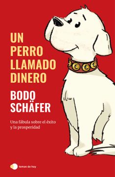 portada Un Perro Llamado Dinero (in Spanish)