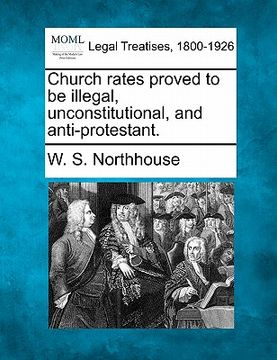 portada church rates proved to be illegal, unconstitutional, and anti-protestant. (en Inglés)