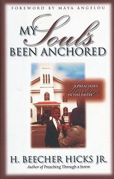 portada my soul's been anchored: a preacher's heritage in the faith (in English)