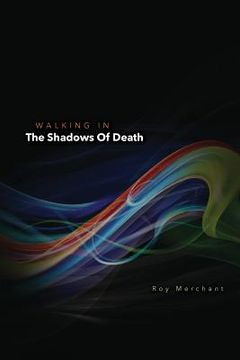 portada Walking In The Shadows Of Death (en Inglés)