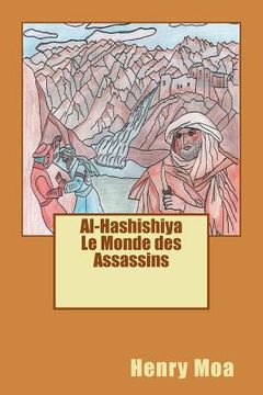 portada Al-Hashishiya Le Monde Des Assassins (in French)
