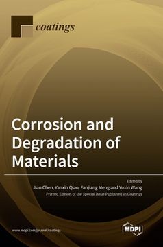portada Corrosion and Degradation of Materials (in English)
