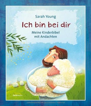 portada Ich bin bei dir - Kinderbibel: Meine Kinderbibel mit Andachten (in German)