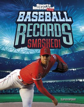 portada Baseball Records Smashed! (in English)