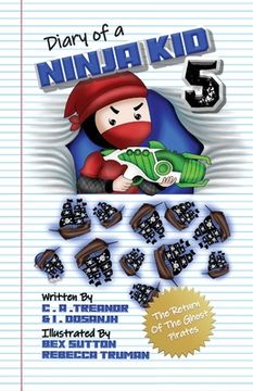 portada Diary Of A Ninja Kid 5: The Return Of The Ghost Pirates (en Inglés)