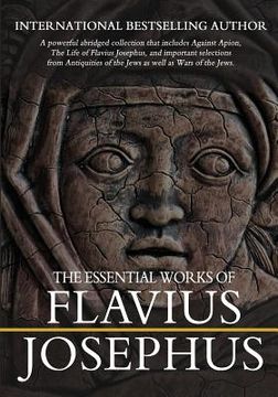 portada The Essential Works of Flavius Josephus: Abridged (en Inglés)