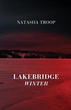 portada Lakebridge: Winter: The Lakebridge Cycle - Book 4 (en Inglés)