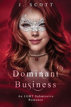 portada Dominant Business: An LGBT Submissive Romance (en Inglés)