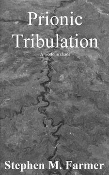 portada Prionic Tribulation (en Inglés)