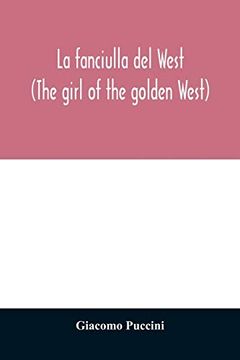 portada La Fanciulla del West (The Girl of the Golden West) (in English)
