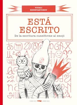 portada Está escrito. De la escritura cuneiforme al emoji