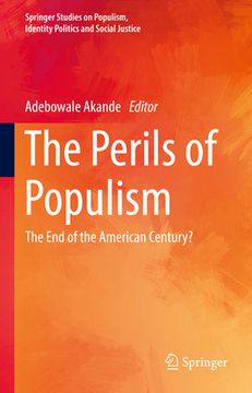 portada The Perils of Populism: The End of the American Century? (in English)
