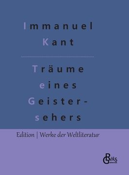 portada Träume eines Geistersehers: Erläutert durch Träume der Metaphysik (in German)