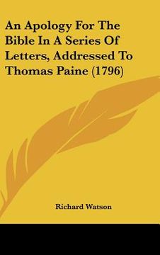 portada an apology for the bible in a series of letters, addressed to thomas paine (1796)