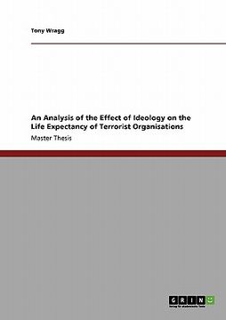 portada an analysis of the effect of ideology on the life expectancy of terrorist organisations (en Inglés)