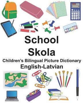 portada English-Latvian School/Skola Children's Bilingual Picture Dictionary