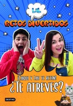 portada Lol Retos Divertidos. Chiqui y Libi te Retan! Te Atreves? (in Spanish)