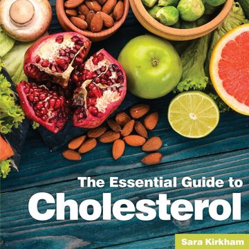portada Cholesterol: The Essential Guide (The Essential Guide to) (en Inglés)