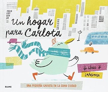 portada Un hogar para Carlota: Una pequeña gaviota en la gran ciudad