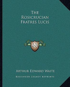 portada the rosicrucian fratres lucis (in English)