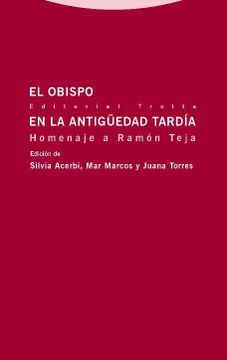 portada El Obispo en la Antigüedad Tardía (in Spanish)