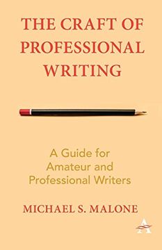 portada Craft of Professional Writing: A Guide for Amateur and Professional Writers (in English)