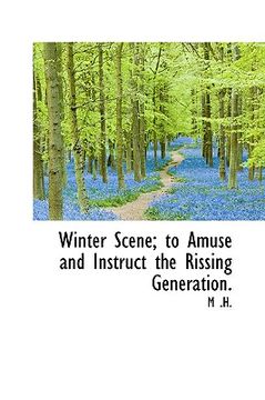 portada winter scene; to amuse and instruct the rissing generation.