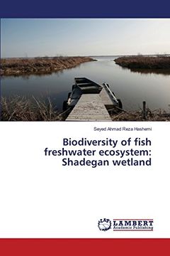 portada Biodiversity of fish freshwater ecosystem: Shadegan wetland