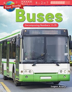 portada Your World: Buses: Decomposing Numbers 11-19 (in English)