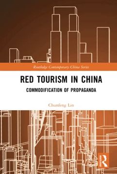 portada Red Tourism in China (Routledge Contemporary China Series) (en Inglés)