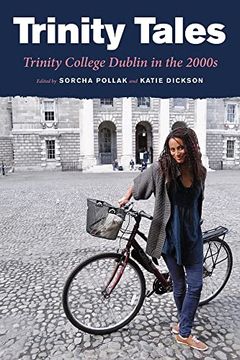 portada Trinity Tales: Trinity College Dublin in the 2000s: Volume 5