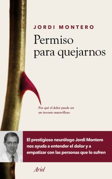 portada Permiso Para Quejarse un Prestigioso Neurologo nos Ayuda a Entender el Dolor (in Spanish)
