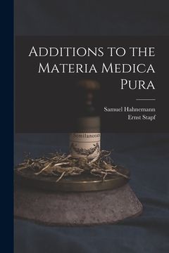 portada Additions to the Materia Medica Pura (en Inglés)