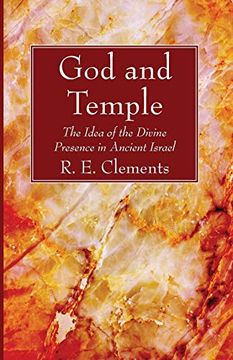 portada God and Temple: The Idea of the Divine Presence in Ancient Israel (en Inglés)