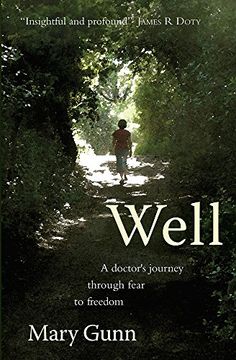 portada Well: A Doctor's Journey Through Fear to Freedom 