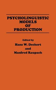 portada psycholinguistic models of production (en Inglés)