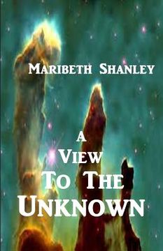 portada A View to the Unknown (en Inglés)