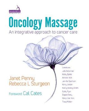 portada Oncology Massage: An Integrative Approach to Cancer Care 