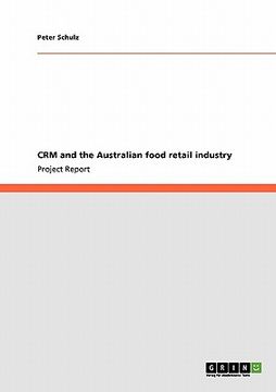 portada crm and the australian food retail industry (en Inglés)