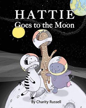 portada Hattie Goes to the Moon (en Inglés)