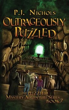 portada Outrageously Puzzled (The Puzzled Mystery Adventure Series: Book 7) (in English)
