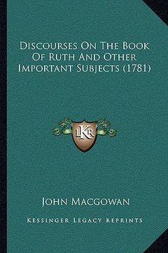 portada discourses on the book of ruth and other important subjects (1781) (en Inglés)