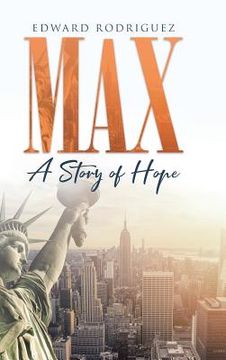 portada Max: A Story of Hope (en Inglés)