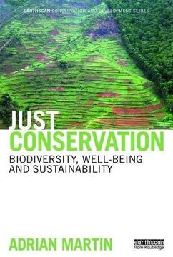 portada Just Conservation: Biodiversity, Wellbeing and Sustainability (Earthscan Conservation and Development)